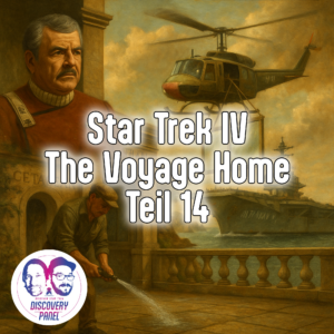 Lieblingsfolge: Star Trek IV: The Voyage Home (Teil 14)