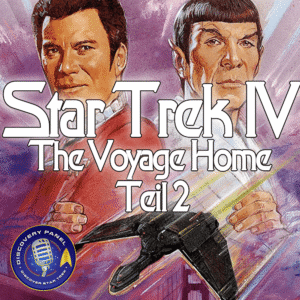 Lieblingsfolge: Star Trek IV: The Voyage Home (Teil 2)