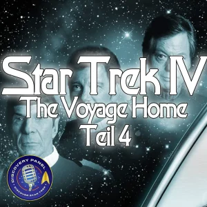 Lieblingsfolge: Star Trek IV: The Voyage Home (Teil 4)