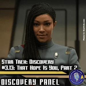 Episodenbesprechung: Star Trek: Discovery – „That Hope Is You, Part 2“ (S03E13)