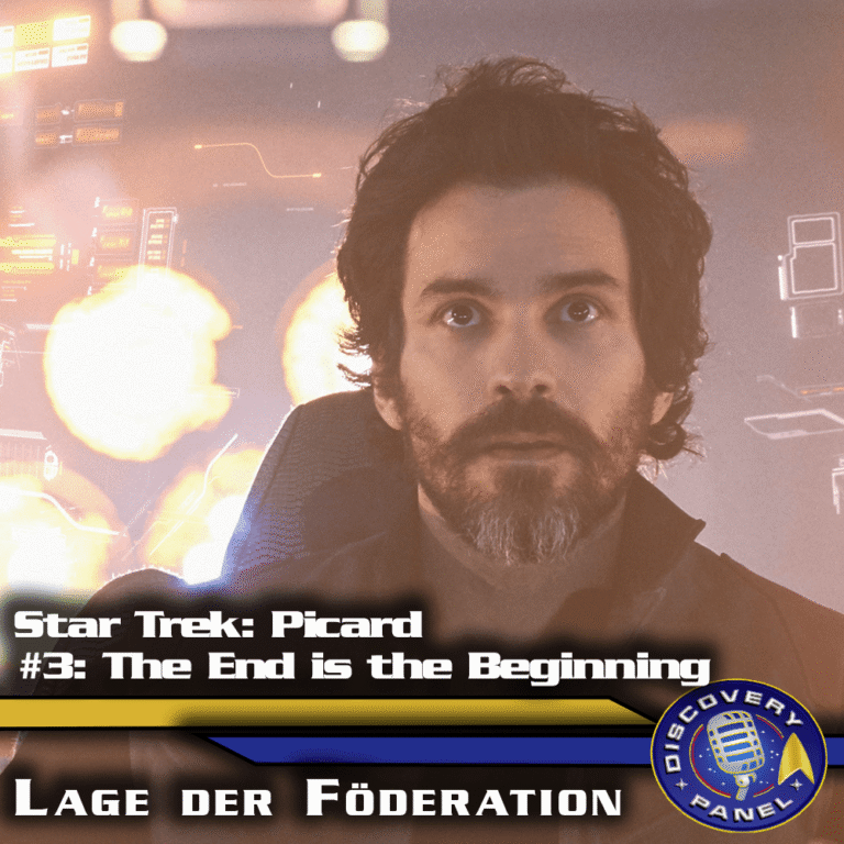 Episodenbesprechung: Star Trek: Picard – „The End Is the Beginning“ (S01E03)