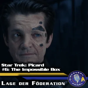 Episodenbesprechung: Star Trek: Picard – „The Impossible Box“ (S01E06)