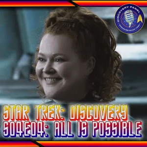 Episodenbesprechung: Star Trek: Discovery – „All Is Possible“ (S04E04)