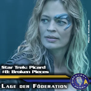 Episodenbesprechung: Star Trek: Picard – „Broken Pieces“ (S01E08)