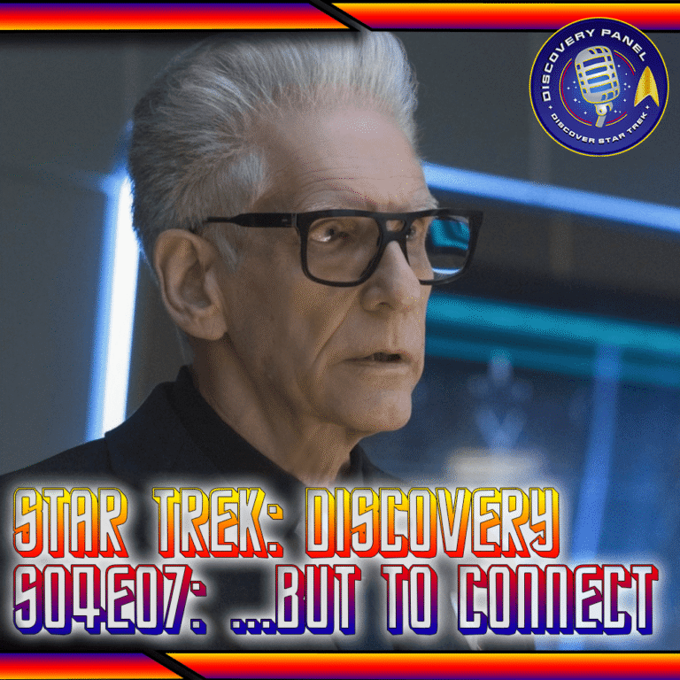 Episodenbesprechung: Star Trek: Discovery – „But to Connect…“ (S04E07)