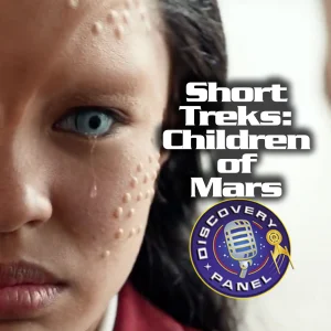 Episodenbesprechung: Star Trek: Short Treks – „Children of Mars“ (S02E06)