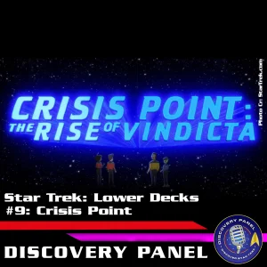 Episodenbesprechung: Star Trek: Lower Decks – „Crisis Point“ (S01E09)