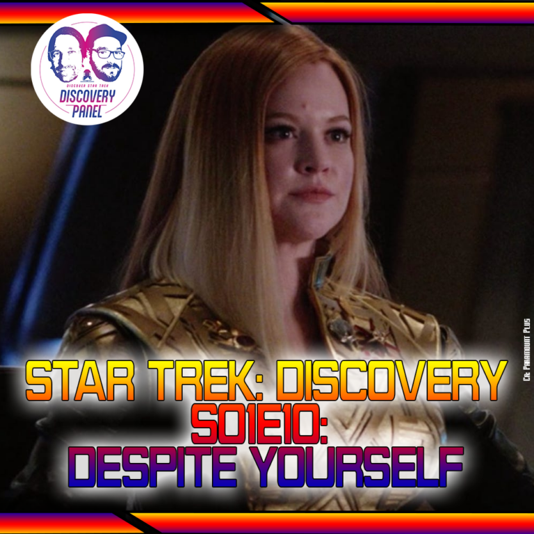 Episodenbesprechung: Episodenbesprechung: Star Trek: Discovery – „Despite Yourself“ (S01E10)