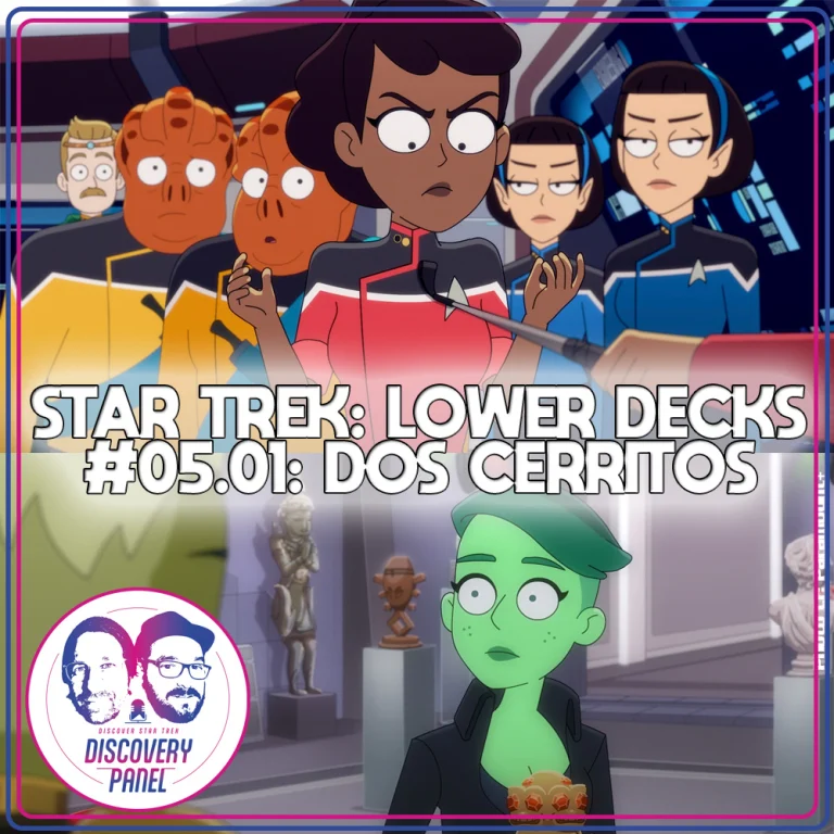 Episodenbesprechung: Star Trek: Lower Decks – „Dos Cerritos“ (S05E01)