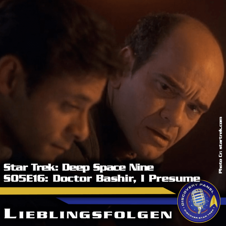 Episodenbesprechung: Star Trek: Deep Space Nine – „Doctor Bashir, I Presume“ (S05E16)