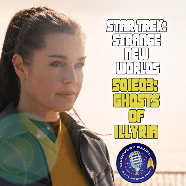 Episodenbesprechung: Star Trek: Strange New Worlds – „Ghosts of Illyria“ (S01E03)