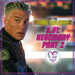 Episodenbesprechung: Star Trek: Strange New Worlds – „Hegemony“ (S02E10)