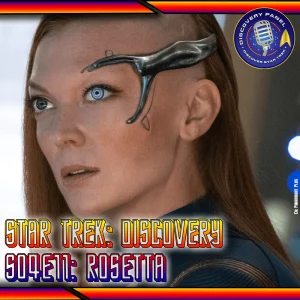 Episodenbesprechung: Star Trek: Discovery – „Rosetta“ (S04E11)