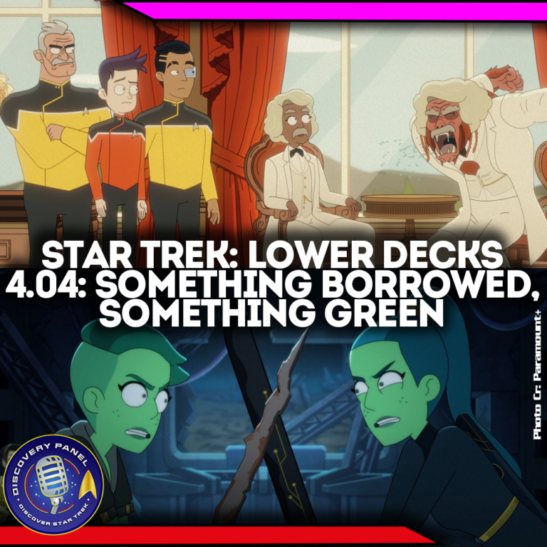 Episodenbesprechung: Star Trek: Lower Decks – „Something Borrowed, Something Green“ (S04E04)