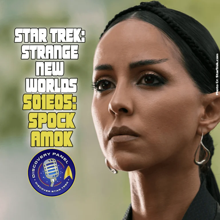 Episodenbesprechung: Star Trek: Strange New Worlds – „Spock Amok“ (S01E05)