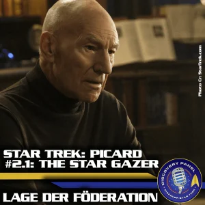 Episodenbesprechung: Star Trek: Picard – „The Star Gazer“ (S02E01)