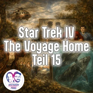Lieblingsfolge: Star Trek IV: The Voyage Home (Teil 15)