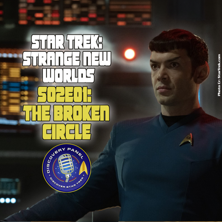 Episodenbesprechung: Star Trek: Strange New Worlds – „The Broken Circle“ (S02E01)