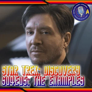 Episodenbesprechung: Star Trek: Discovery – „The Examples“ (S04E05)