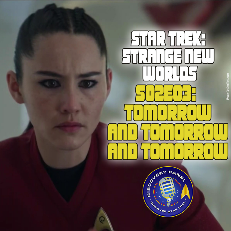 Episodenbesprechung: Star Trek: Strange New Worlds – „Tomorrow and Tomorrow and Tomorrow“ (S02E03)