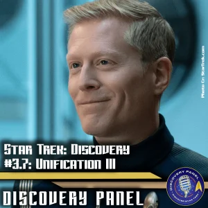 Episodenbesprechung: Star Trek: Discovery – „Unification III“ (S03E07)