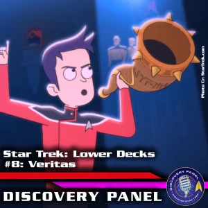 Episodenbesprechung: Star Trek: Lower Decks – „Veritas“ (S01E08)