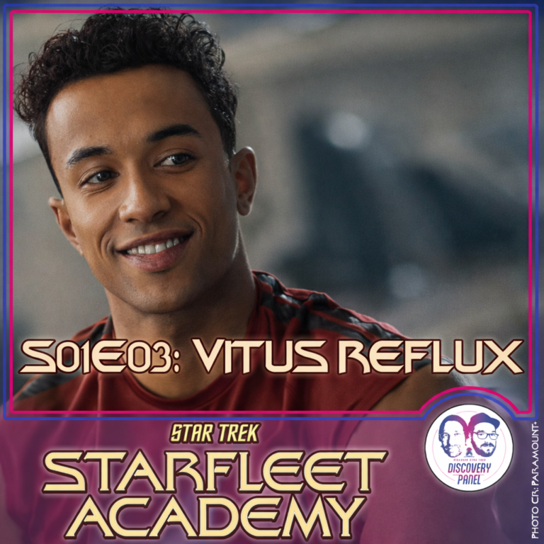 Episodenbesprechung: Star Trek: Starfleet Academy – „Vitus Reflux“ (S01E03)
