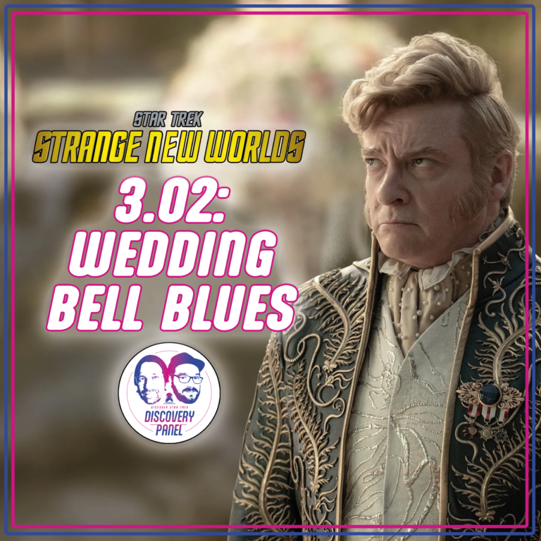 Episodenbesprechung: Star Trek: Strange New Worlds – „Wedding Bell Blues“ (S03E02)