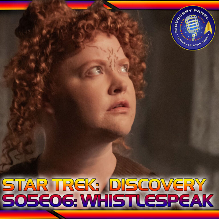 Episodenbesprechung: Star Trek: Discovery – „Whistlespeak“ (S05E06)