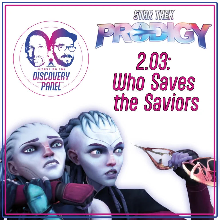 Episodenbesprechung: Star Trek: Prodigy – „Who Saves the Saviors“ (S02E03)