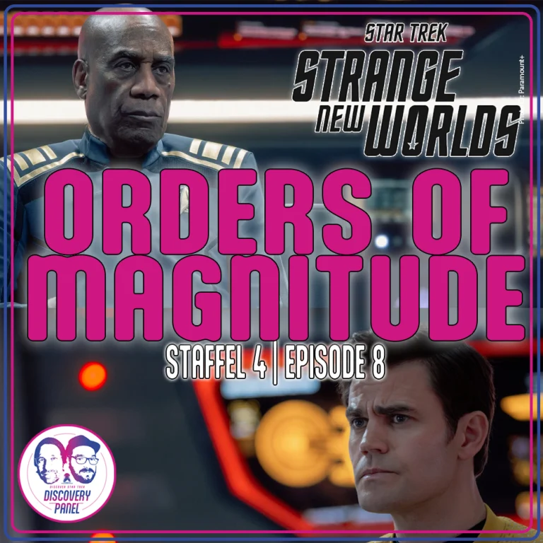 Episodenbesprechung: Star Trek: Strange New Worlds – „Orders of Magnitude“ (S04E08)