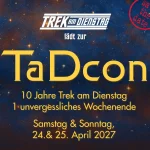TaDcon 2027 – 10 Jahre Trek am Dienstag