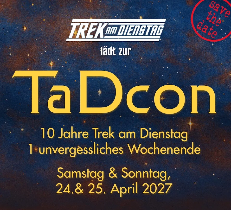 TaDcon 2027 – 10 Jahre Trek am Dienstag