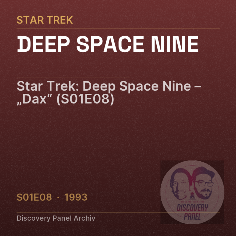 Star Trek: Deep Space Nine – „Dax“ (S01E08)