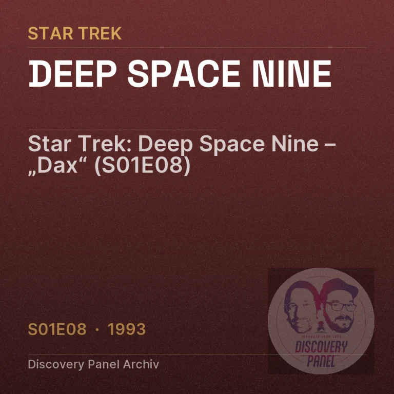 Star Trek: Deep Space Nine – „Dax“ (S01E08)