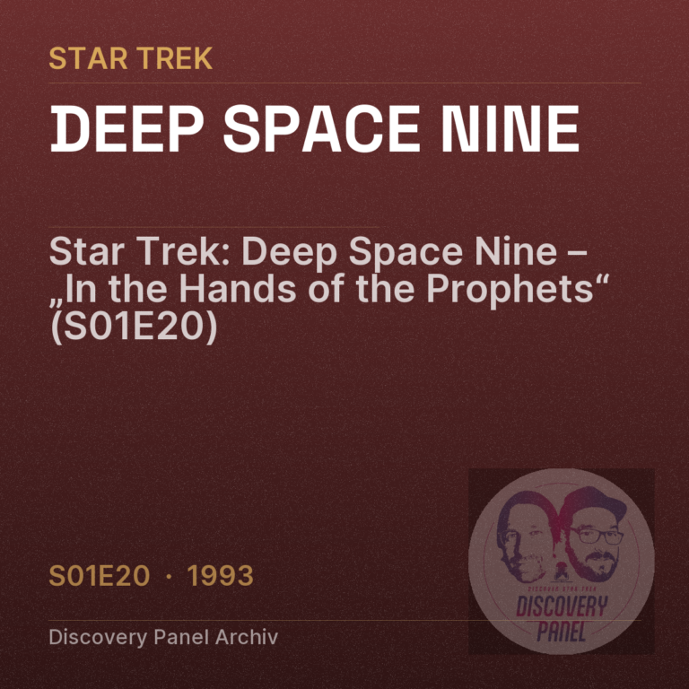 Star Trek: Deep Space Nine – „In the Hands of the Prophets“ (S01E20)