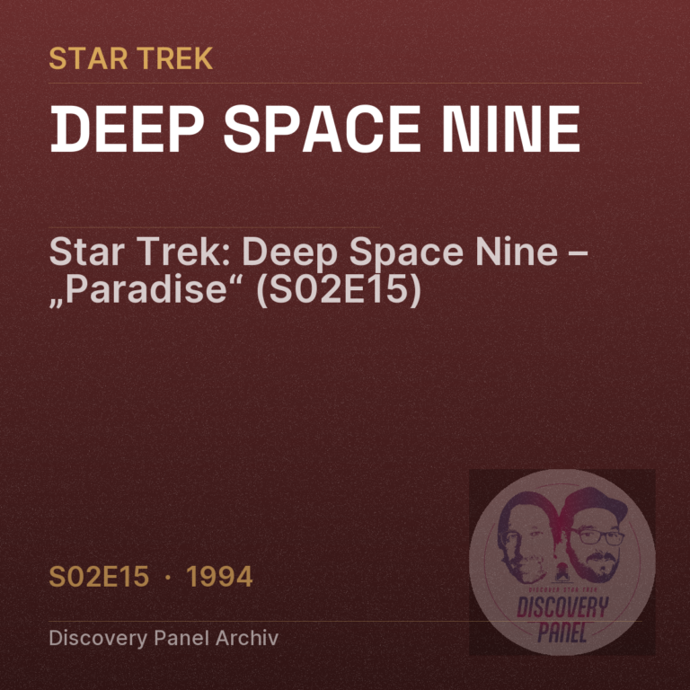 Star Trek: Deep Space Nine – „Paradise“ (S02E15)