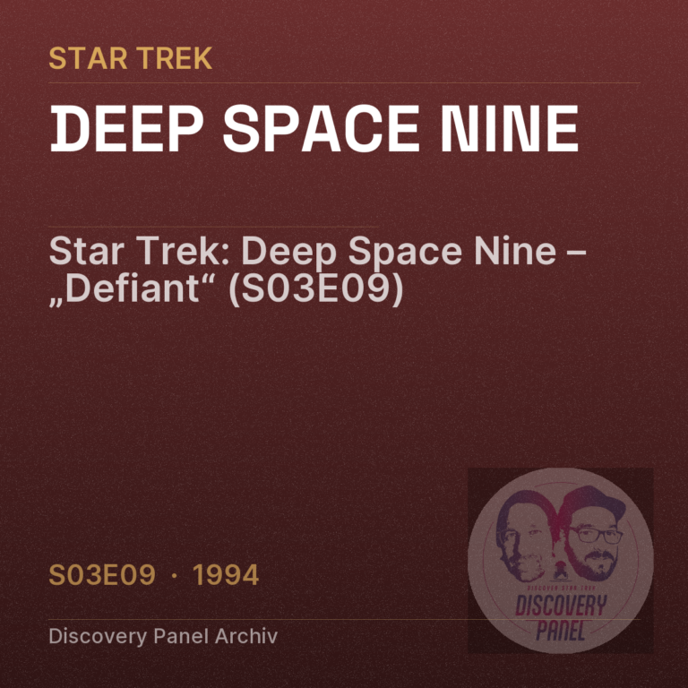 Star Trek: Deep Space Nine – „Defiant“ (S03E09)