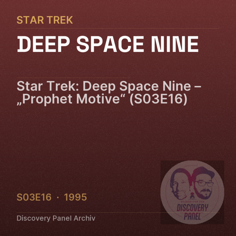 Star Trek: Deep Space Nine – „Prophet Motive“ (S03E16)