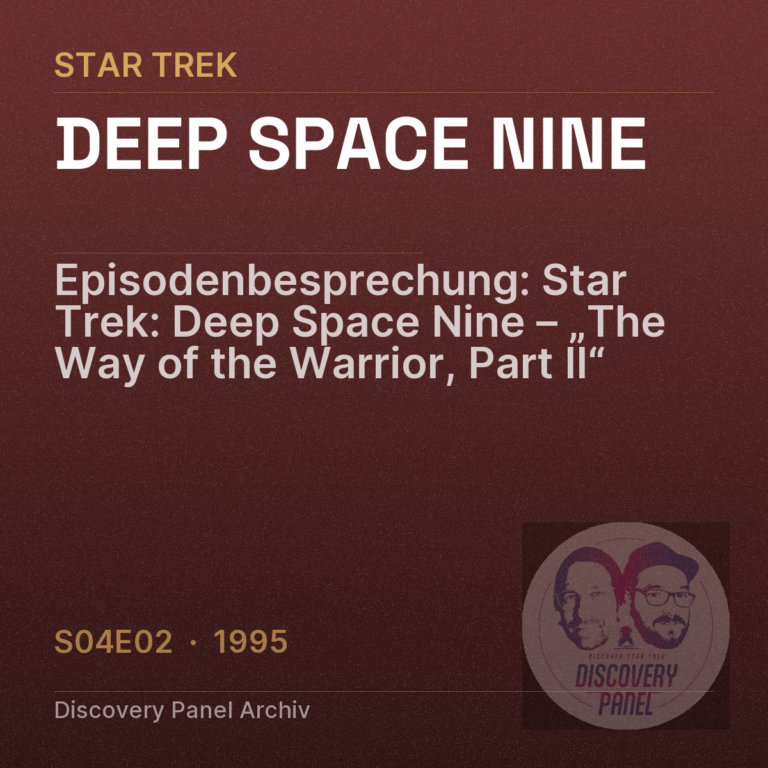 Episodenbesprechung: Star Trek: Deep Space Nine – „The Way of the Warrior, Part II“ (S04E02)