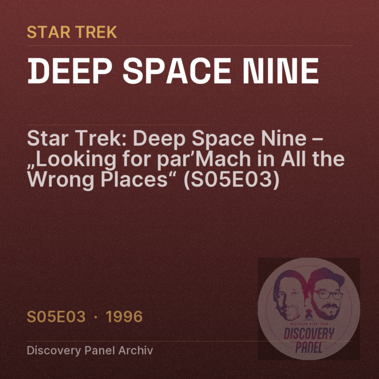 Star Trek: Deep Space Nine – „Looking for par’Mach in All the Wrong Places“ (S05E03)