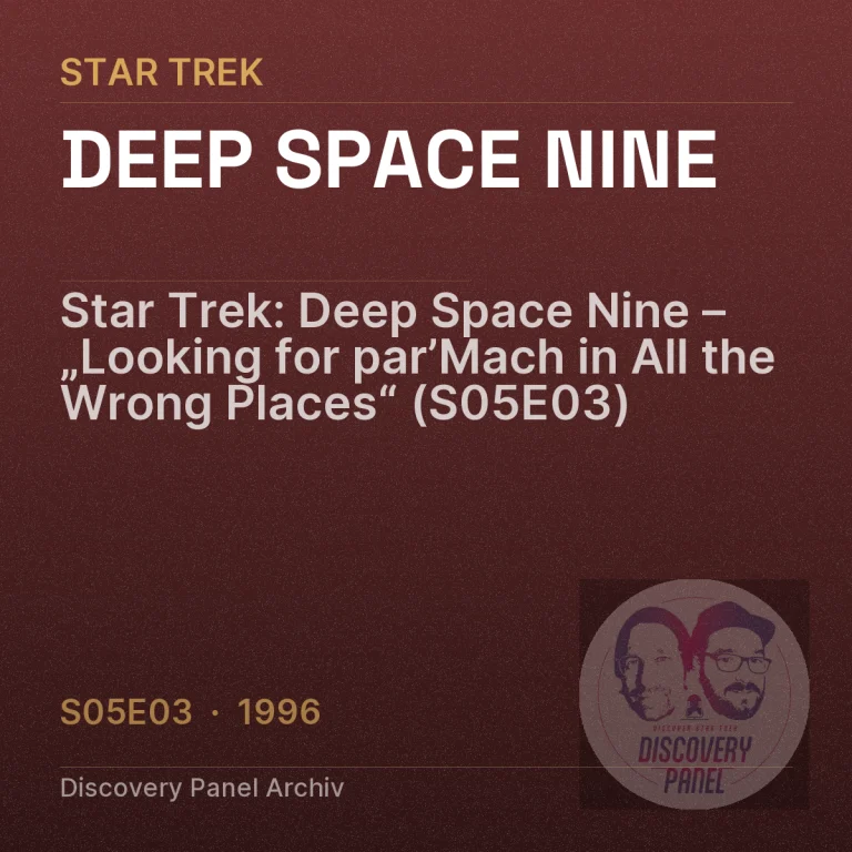 Star Trek: Deep Space Nine – „Looking for par’Mach in All the Wrong Places“ (S05E03)