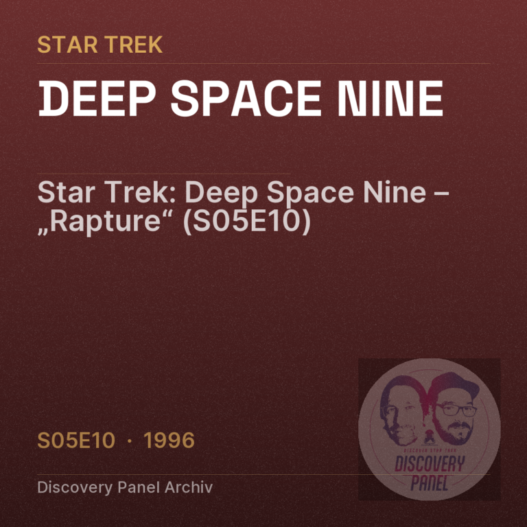 Star Trek: Deep Space Nine – „Rapture“ (S05E10)