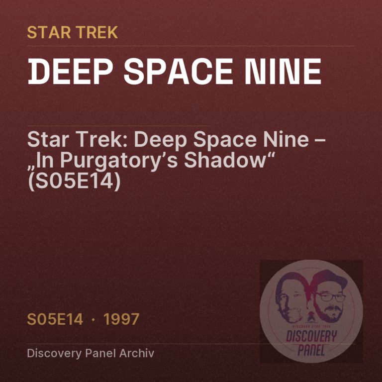 Star Trek: Deep Space Nine – „In Purgatory’s Shadow“ (S05E14)