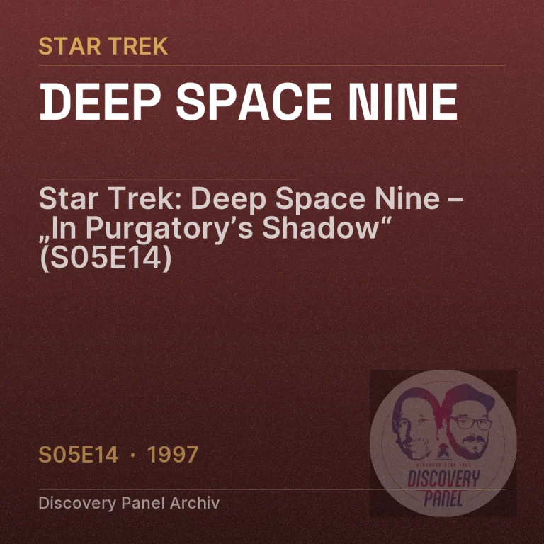 Star Trek: Deep Space Nine – „In Purgatory’s Shadow“ (S05E14)