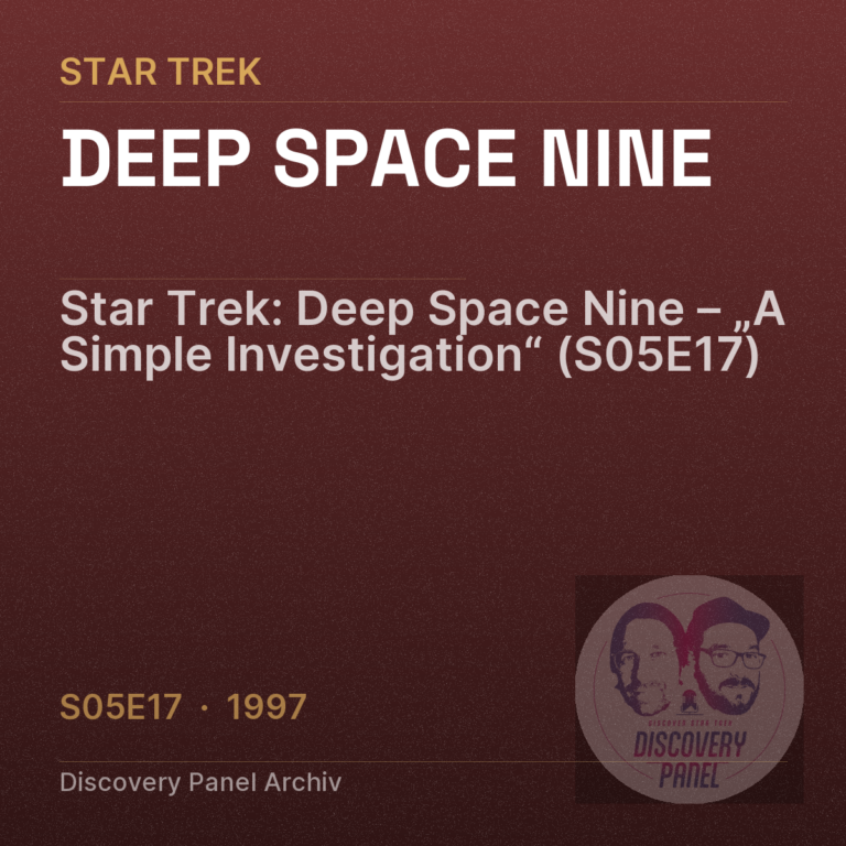 Star Trek: Deep Space Nine – „A Simple Investigation“ (S05E17)