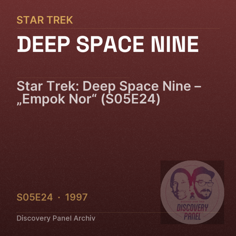 Star Trek: Deep Space Nine – „Empok Nor“ (S05E24)