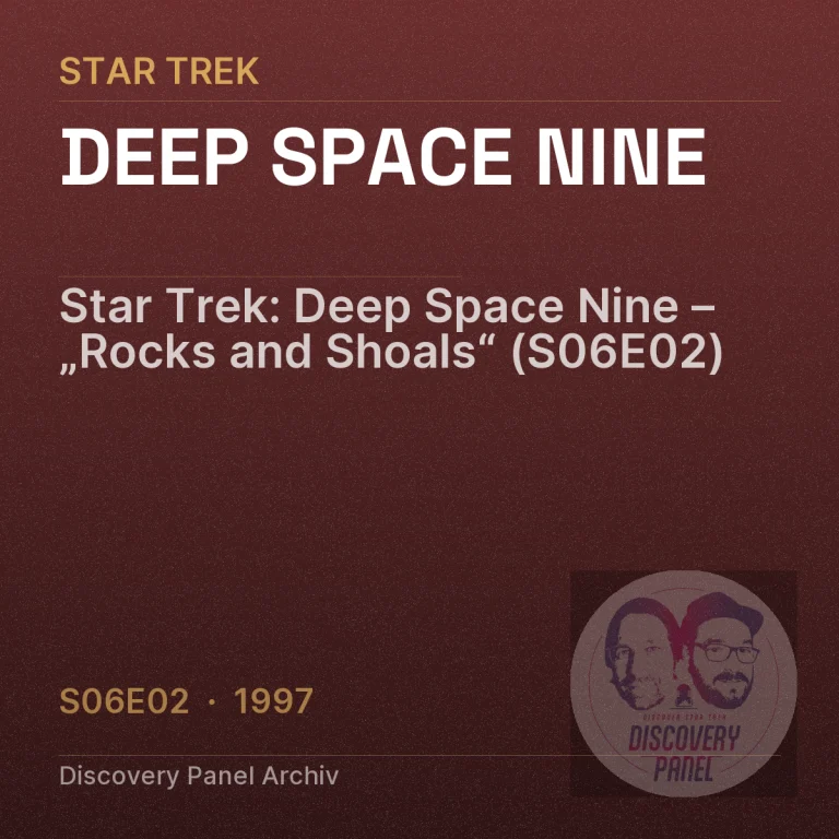 Star Trek: Deep Space Nine – „Rocks and Shoals“ (S06E02)