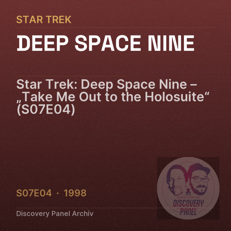 Star Trek: Deep Space Nine – „Take Me Out to the Holosuite“ (S07E04)