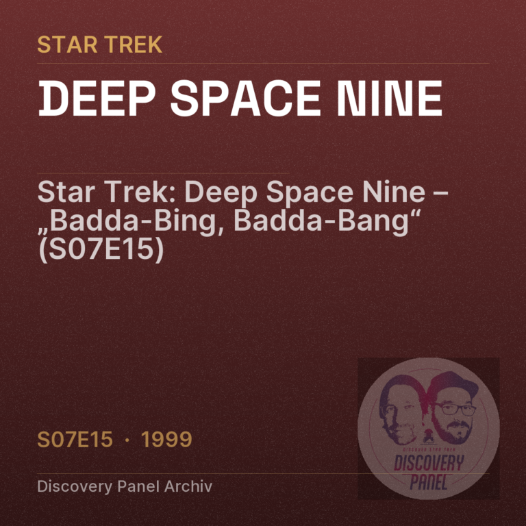 Star Trek: Deep Space Nine – „Badda-Bing, Badda-Bang“ (S07E15)